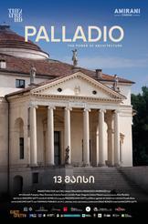 Palladio. The Power of Architecture